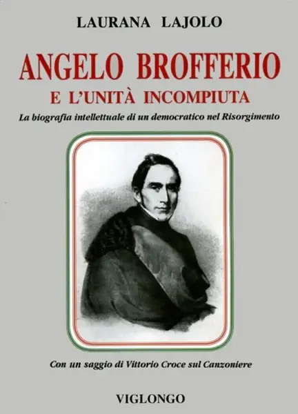 Angelo Brofferio e l'unità incompiuta